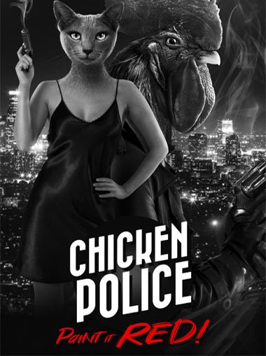 Chicken Police - Paint it RED!