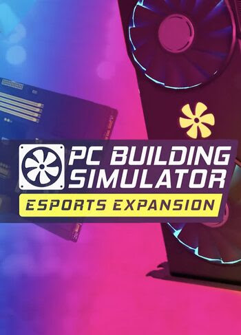 PC Building Simulator - Esports Expansion (PC)