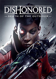 Download: Dishonored Death of the Outsider (PC)